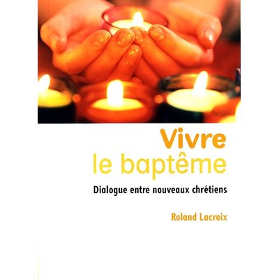 Vivre le baptême