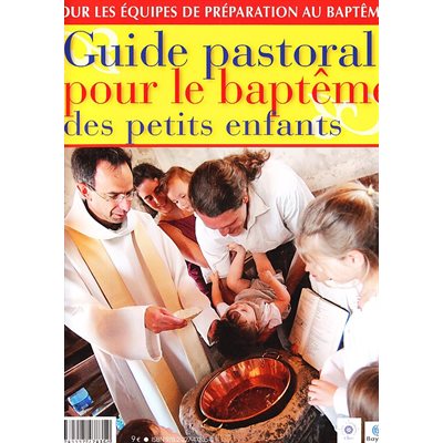 Revue Guide Pastorale pour le baptême..petits enfants
