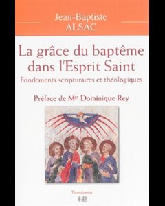 Grâce du baptême dans l'Esprit Saint, La