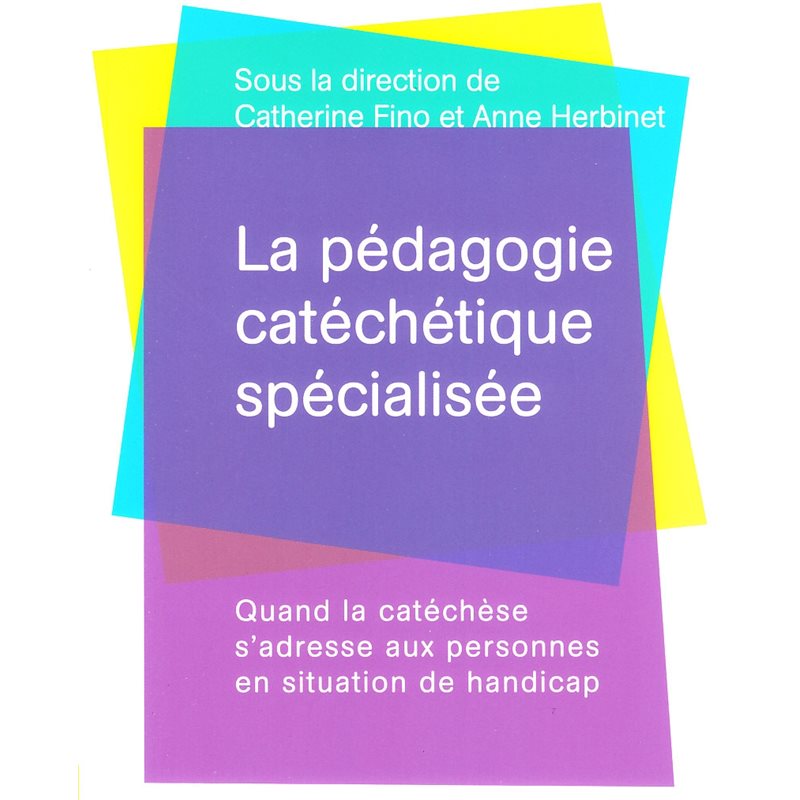 Pédagogie catéchétique spécialisé, La Pédagogie catéchétique spécialisé, La