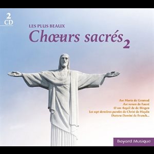 CD Les plus beaux choeurs sacrés, vol. 2 (2CD)