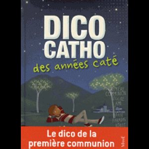 Dico catho des années caté