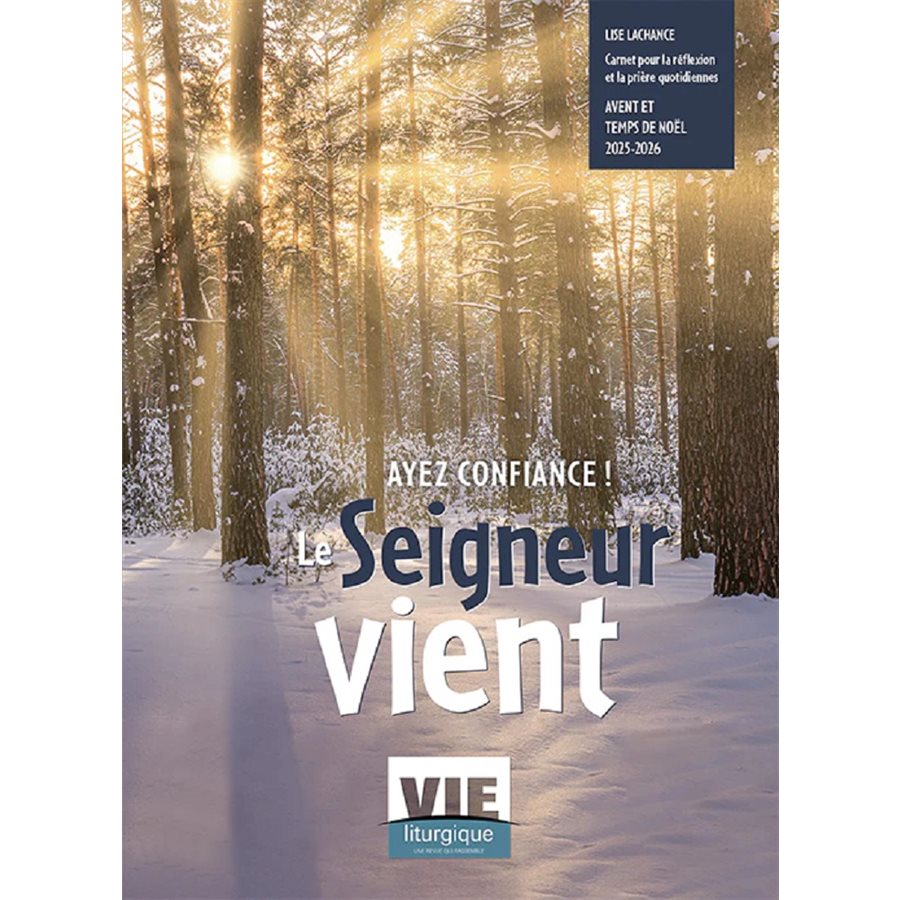Carnet Prière Vie Liturgique Avent 2025 (L. Lachance) / un