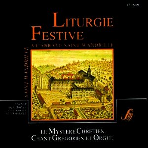 CD Liturgie Festive à l'Abbaye Saint-Wandrille