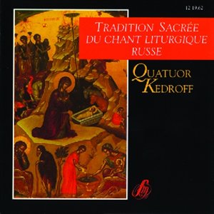 CD Tradition Sacrée du Chant Liturgique Russe