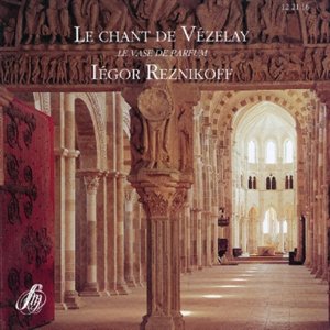 CD Le chant de Vézelay - Le vase de parfum